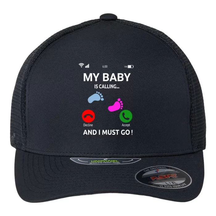 My Is Calling Design Mom To Be Pregnancy Annoucet Gift Flexfit Unipanel Trucker Cap