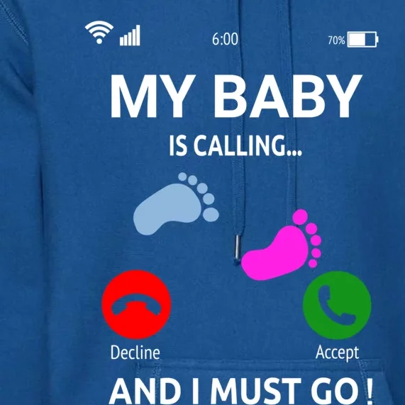 My Is Calling Design Mom To Be Pregnancy Annoucet Gift Premium Hoodie