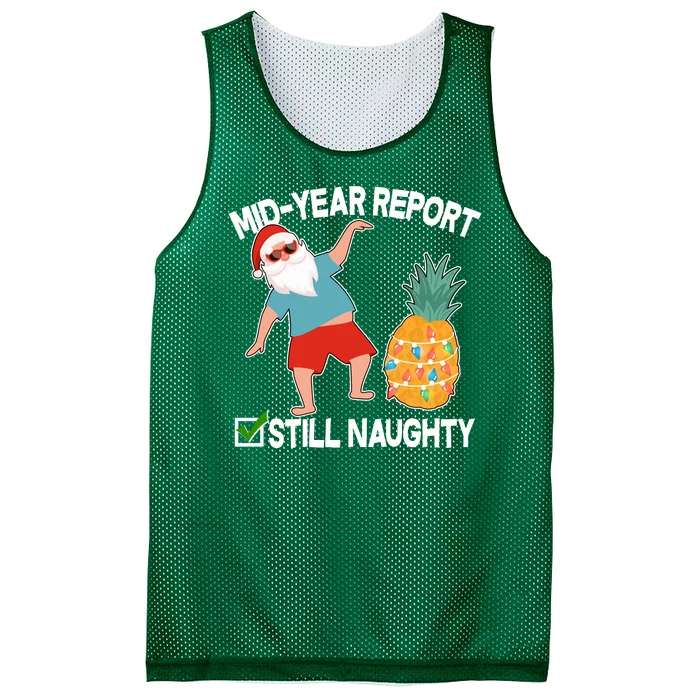 Mid Year Report Still Naughty Christmas In July Vacation Santa Mesh Reversible Basketball Jersey Tank