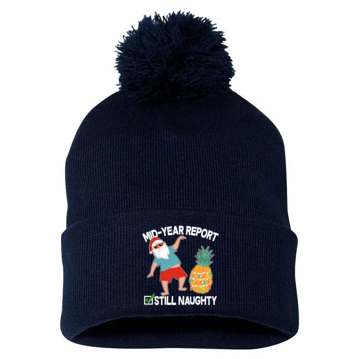 Mid Year Report Still Naughty Christmas In July Vacation Santa Pom Pom 12in Knit Beanie