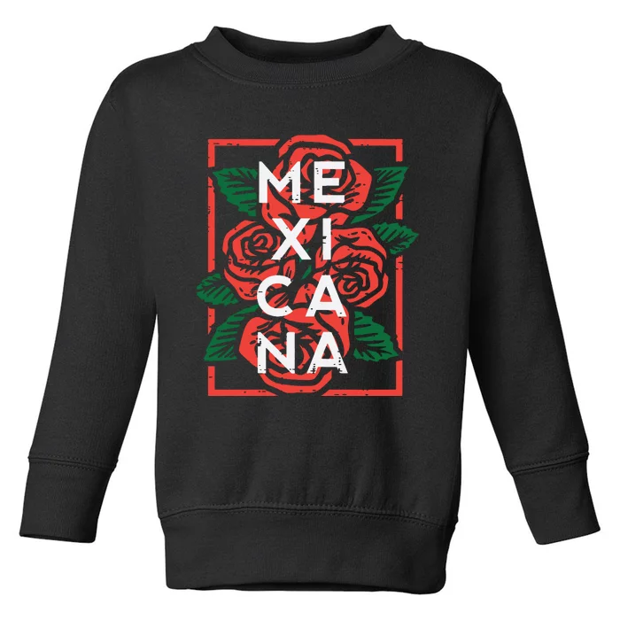 Mexican Independence Day Mexicana Roses Toddler Sweatshirt