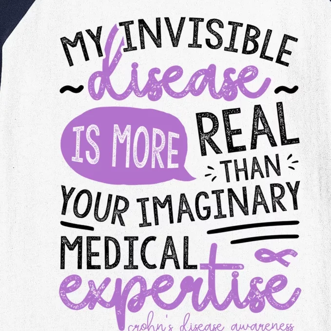 My Invisible Disease Is Real Crohn's Disease Awareness Gift Baseball Sleeve Shirt