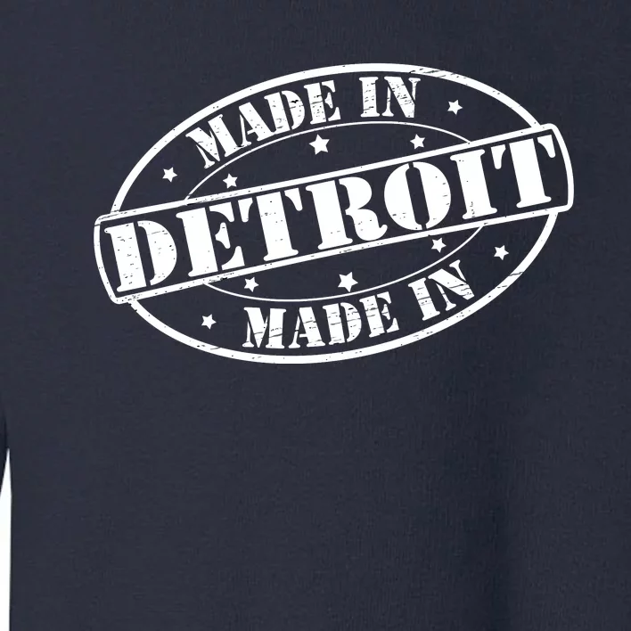 Made In Detroit Toddler Sweatshirt