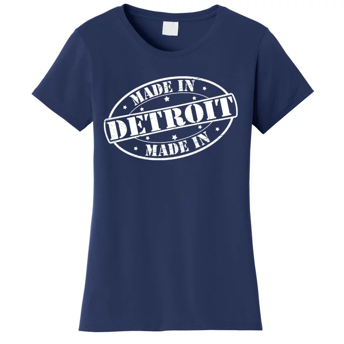 Made In Detroit Women's T-Shirt