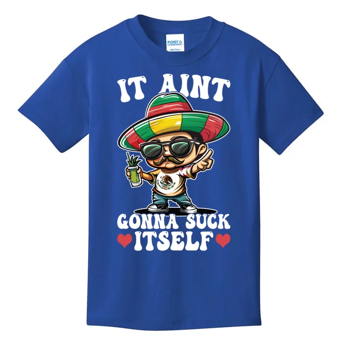 Mexico Independence Day Lime Tequila It Aint Gonna Suck Cool Gift Kids T-Shirt