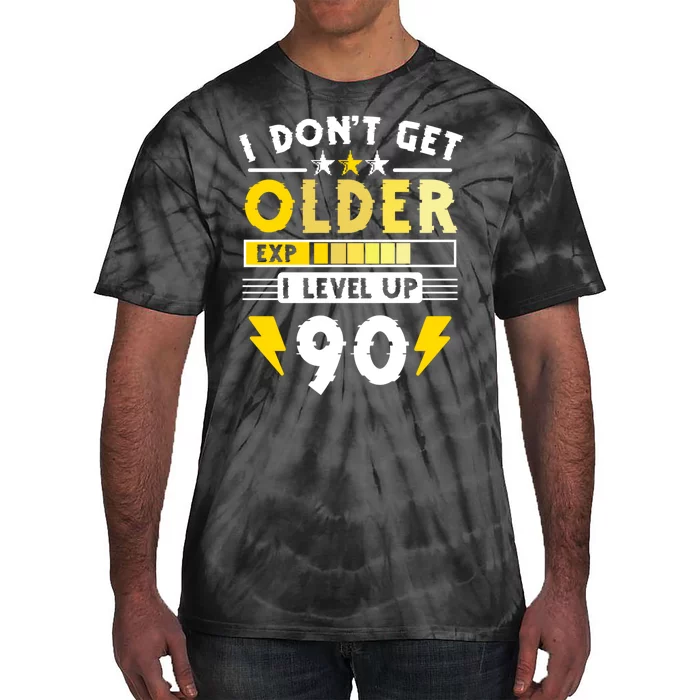 Men I Dont Get Older I Level Up 90 Gift Funny Gamer Tie-Dye T-Shirt