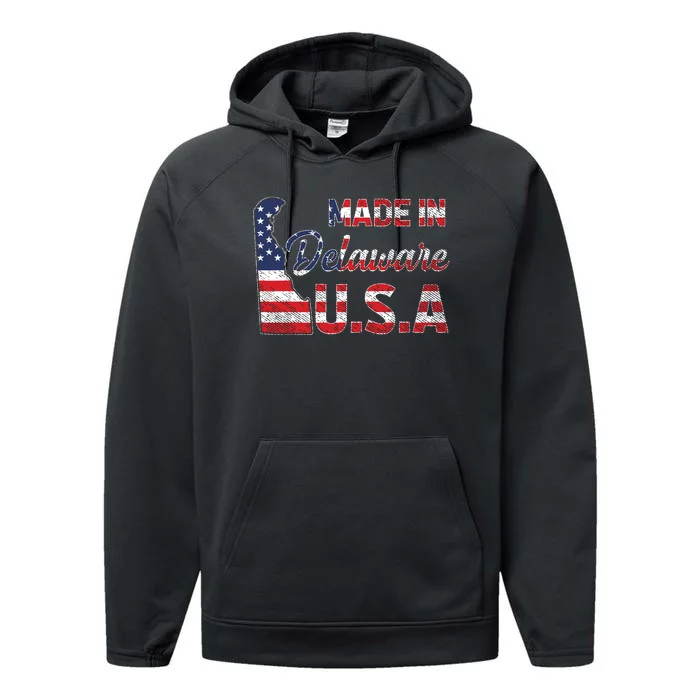 Made In Delaware Us Map State American Flag Delaware Performance Fleece Hoodie