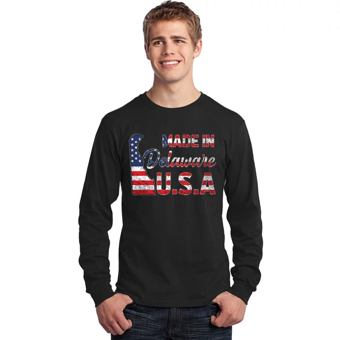 Made In Delaware Us Map State American Flag Delaware Tall Long Sleeve T-Shirt