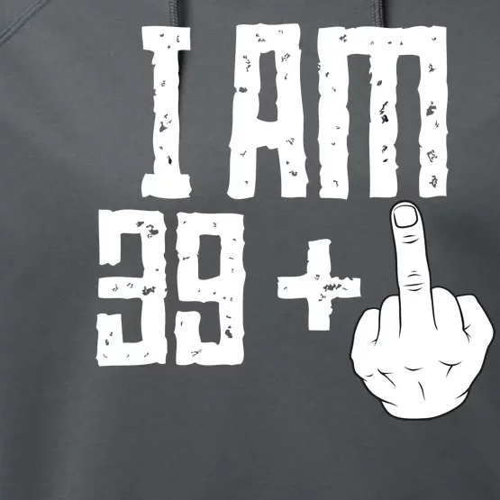 Middle Finger 40th Birthday Funny Performance Fleece Hoodie