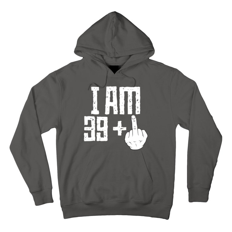 Middle Finger 40th Birthday Funny Hoodie