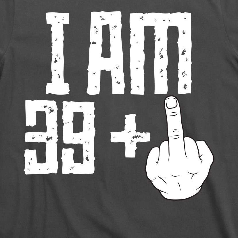 Middle Finger 40th Birthday Funny T-Shirt | TeeShirtPalace