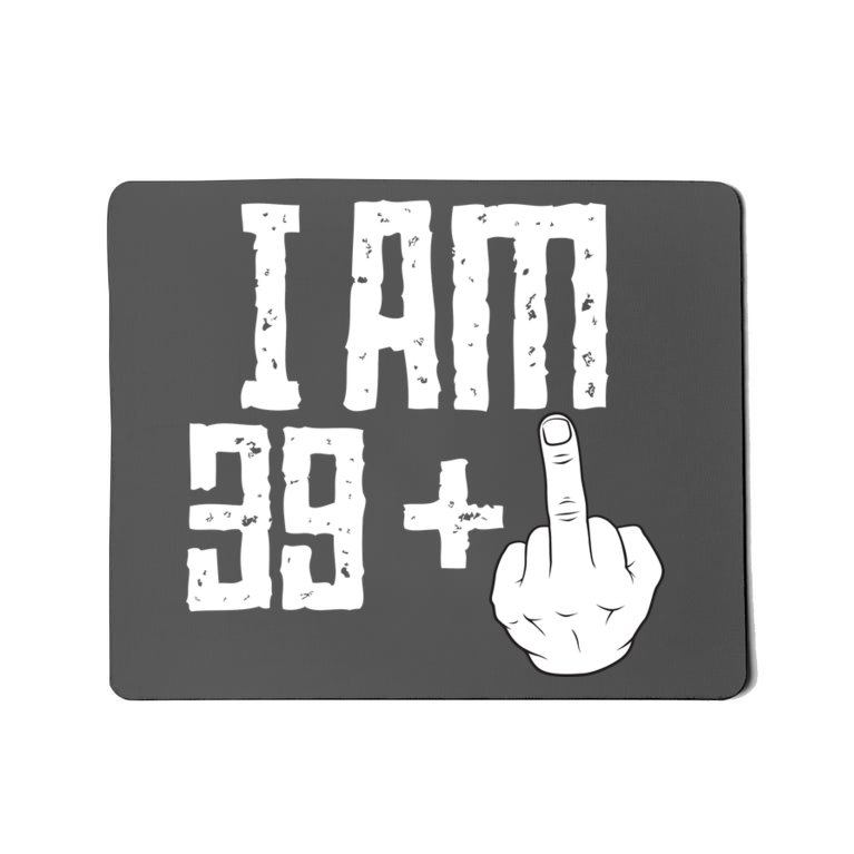 Middle Finger 40th Birthday Funny Mousepad