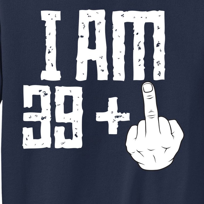 Middle Finger 40th Birthday Funny Sweatshirt