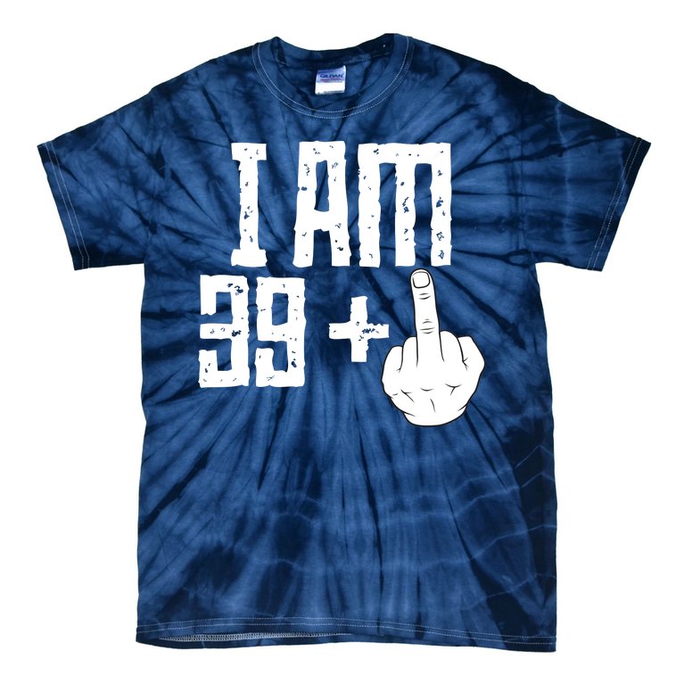 Middle Finger 40th Birthday Funny Tie-Dye T-Shirt