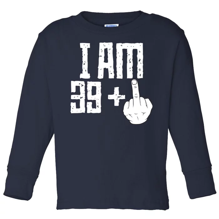 Middle Finger 40th Birthday Funny Toddler Long Sleeve Shirt