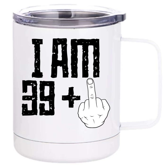 Middle Finger 40th Birthday Funny Front & Back 12oz Stainless Steel Tumbler Cup