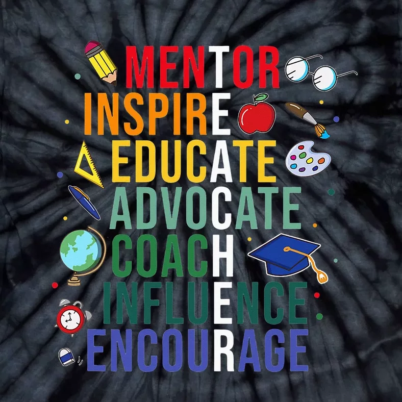 Mentor Inspire Educate Inspired Teacher Life Back To School Tie-Dye T-Shirt