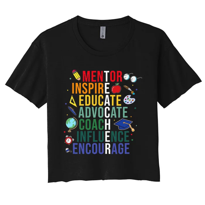 Mentor Inspire Educate Inspired Teacher Life Back To School Women's Crop Top Tee