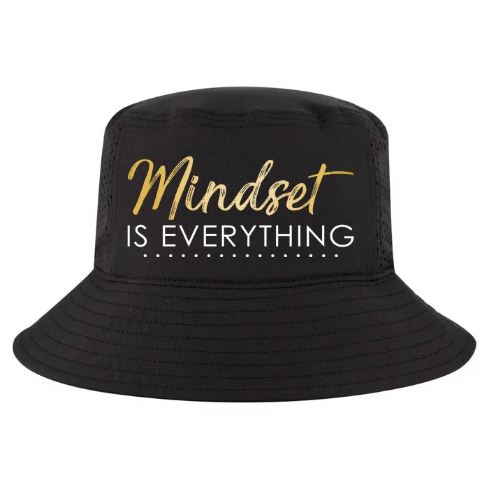 Mindset Is Everything Positive Quote Cool Comfort Performance Bucket Hat