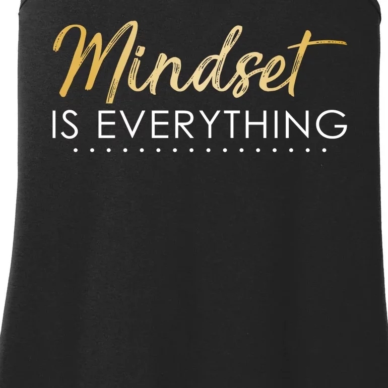 Mindset Is Everything Positive Quote Ladies Essential Tank