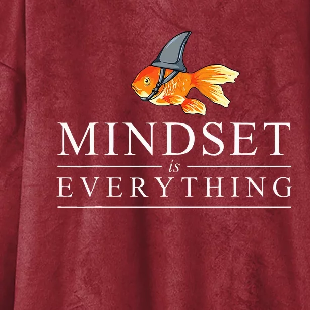 Mindest Is Everything Motivational Quote Inspiration Hooded Wearable Blanket