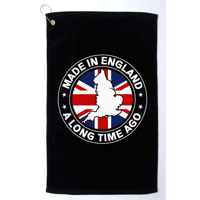 Made In England A Long Time Ago Uk Great Britain Platinum Collection Golf Towel