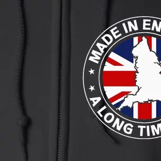 Made In England A Long Time Ago Uk Great Britain Full Zip Hoodie