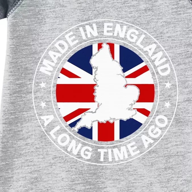 Made In England A Long Time Ago Uk Great Britain Infant Baby Jersey Bodysuit