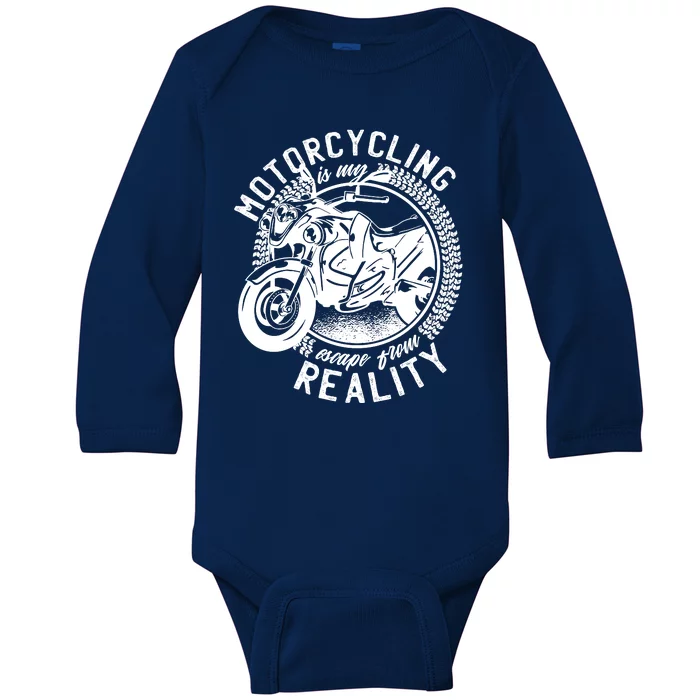 Motorcycling Is Escape From Reality Baby Long Sleeve Bodysuit