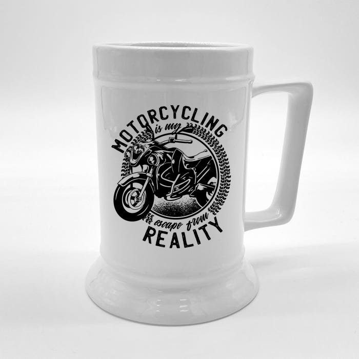 Motorcycling Is Escape From Reality Front & Back Beer Stein