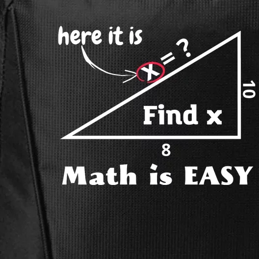 Math Is Easy Here It Is Funny Math Teacher Student Gift City Backpack