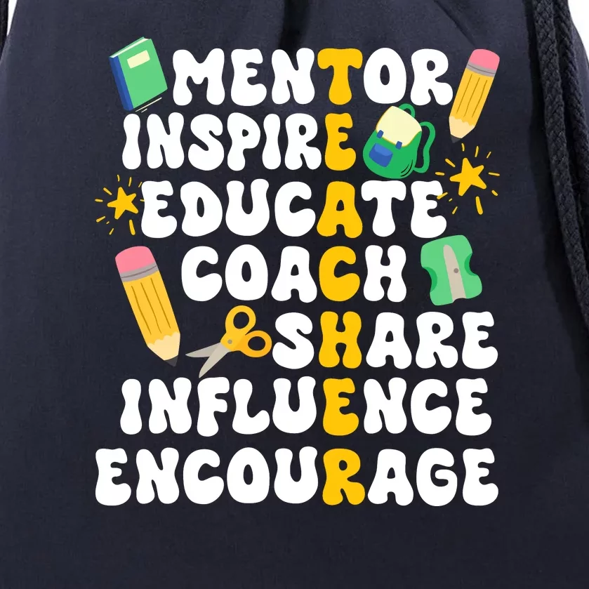 Mentor Inspire Educate Coach Share Influence Encourage Teacher Back To School Drawstring Bag