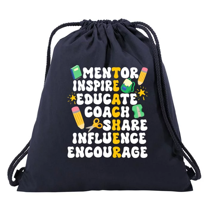 Mentor Inspire Educate Coach Share Influence Encourage Teacher Back To School Drawstring Bag