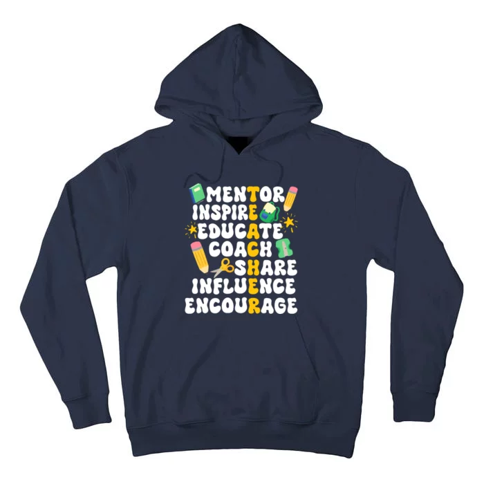 Mentor Inspire Educate Coach Share Influence Encourage Teacher Back To School Tall Hoodie