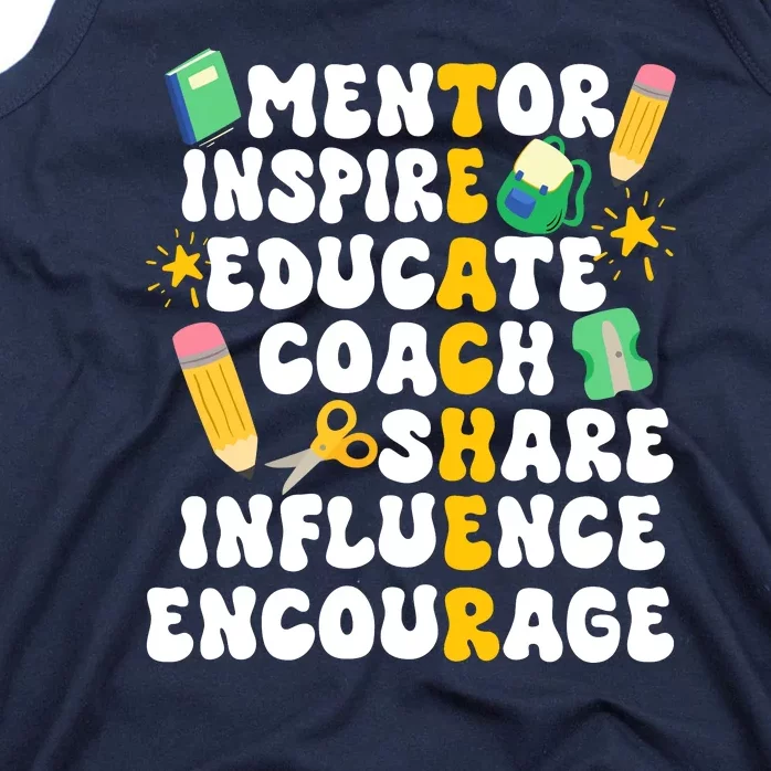 Mentor Inspire Educate Coach Share Influence Encourage Teacher Back To School Tank Top