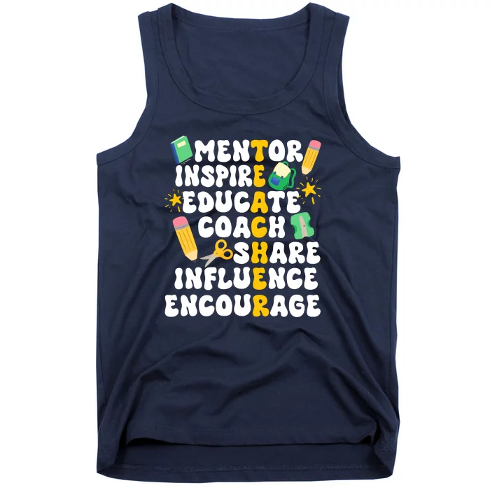 Mentor Inspire Educate Coach Share Influence Encourage Teacher Back To School Tank Top