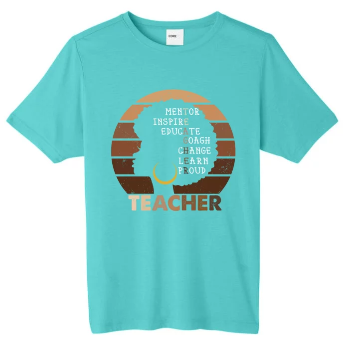 Mentor Inspire Educate Coach African American Black Teacher Gift ChromaSoft Performance T-Shirt