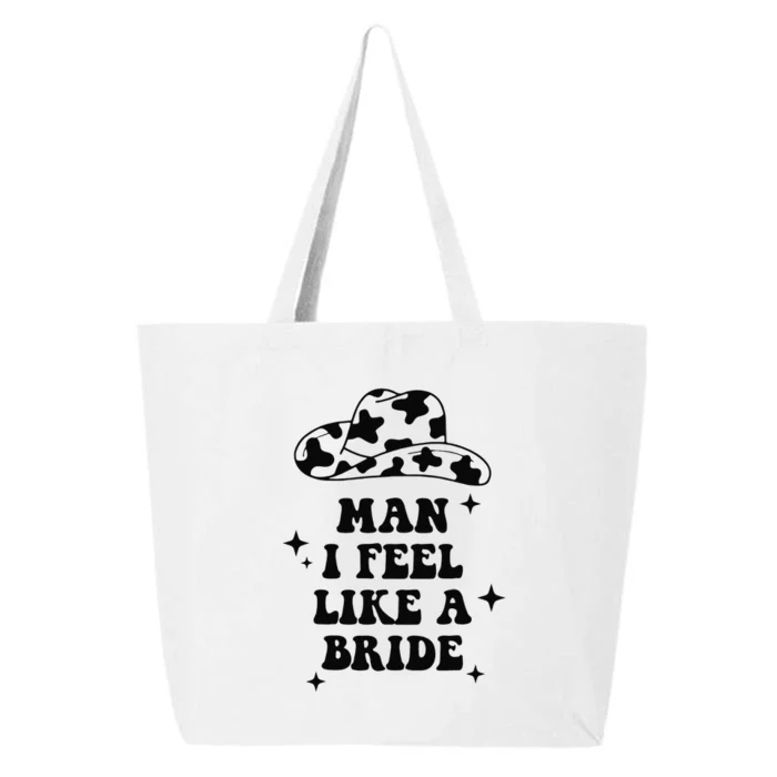 Man i feel like a bride bachelorette party western cow 25L Jumbo Tote