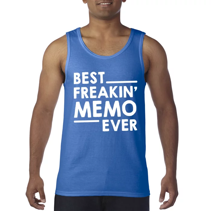 Memo Idea For Grandma Mothers Day Best Freakin' Memo Ever Great Gift Tank Top