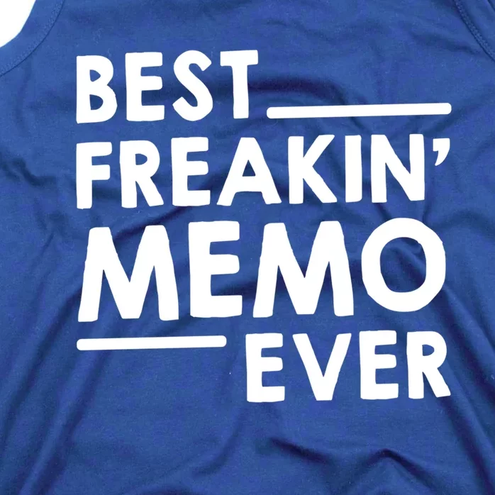 Memo Idea For Grandma Mothers Day Best Freakin' Memo Ever Great Gift Tank Top