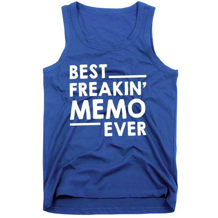 Memo Idea For Grandma Mothers Day Best Freakin' Memo Ever Great Gift Tank Top