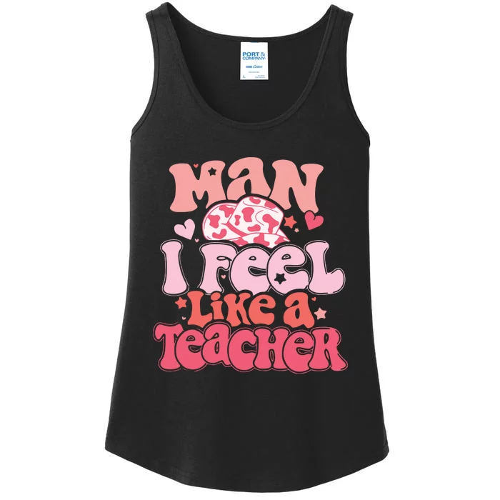 Man I Feel Like A Teacher Ladies Essential Tank