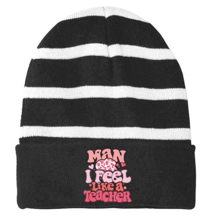 Man I Feel Like A Teacher Striped Beanie with Solid Band