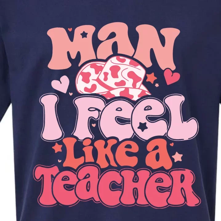 Man I Feel Like A Teacher Sueded Cloud Jersey T-Shirt