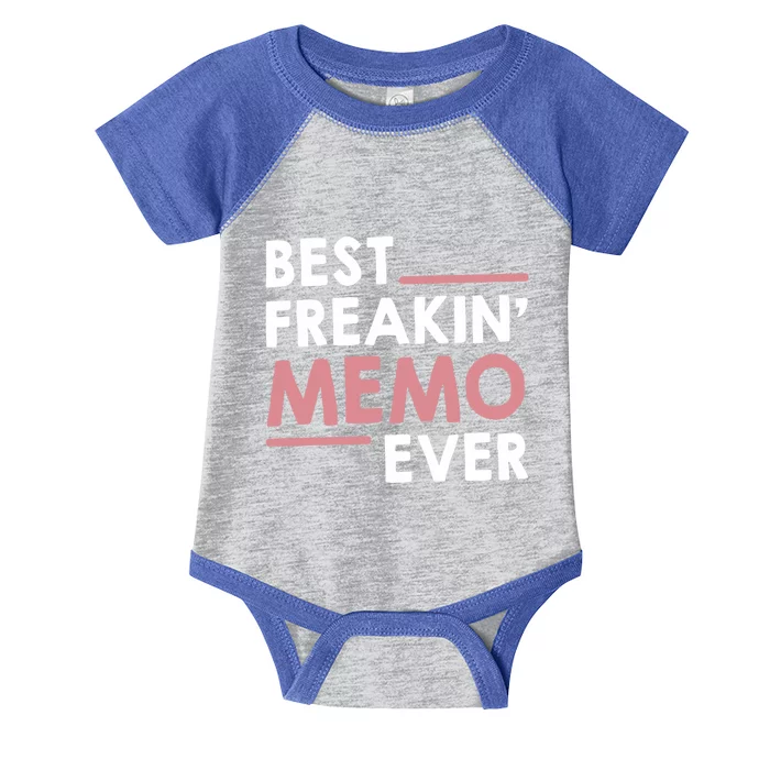 Memo Idea For Grandma Mothers Day Best Freakin' Memo Ever Gift Infant Baby Jersey Bodysuit