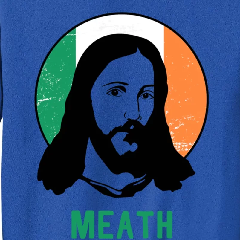 Meath Ireland Flag Jesus St Patricks Day Great Gift Tall Sweatshirt