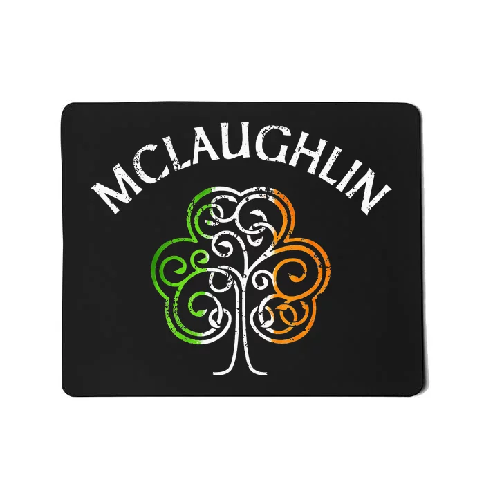 McLaughlin Irish Family Name Mousepad