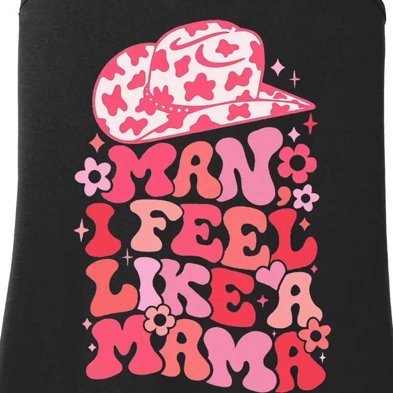 Man I Feel Like A Mama Western Baby Announcement Ladies Essential Tank