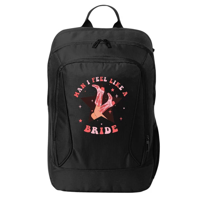 Man I Feel Like A Bride Cowgirl Bachelorette Party Western City Backpack