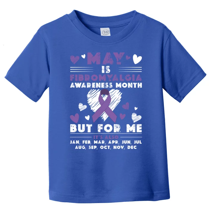 May Is Fibromyalgia Awareness Month Warrior Purple Ribbon Meaningful Gift Toddler T-Shirt